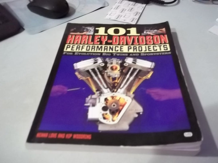 101 Harley-Davidson Performance Projects: For Evolution Big Twins and Sportsters (101 Projects)