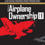 Mike Busch on Airplane Ownership (Volume 1): What every aircraft owner needs to know about selecting, purchasing, insuring, maintaining, troubleshooting, modifying, and flying light airplanes