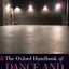 The Oxford Handbook of Dance and Theater (Oxford Handbooks)