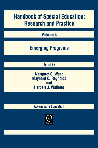 Handbook of Special Education: Research & Practice : Volume 4