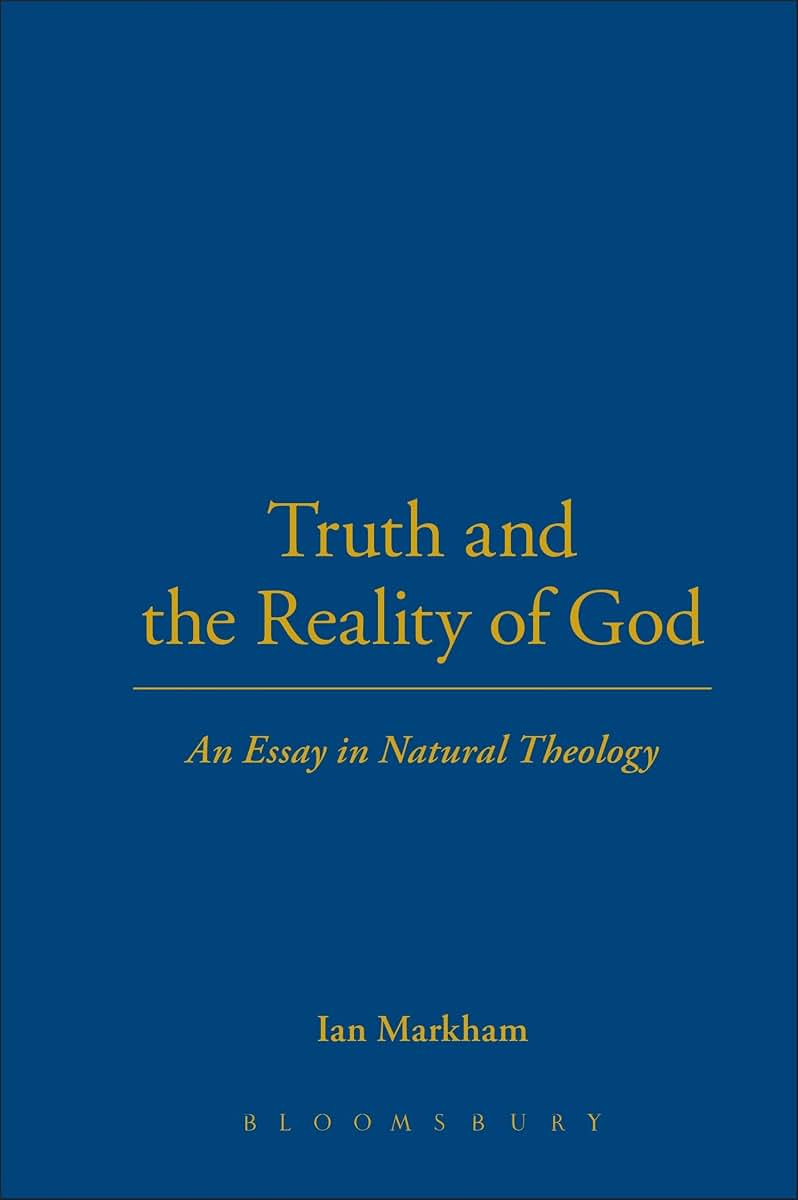 Truth and the Reality of God: An Essay in Natural Theology