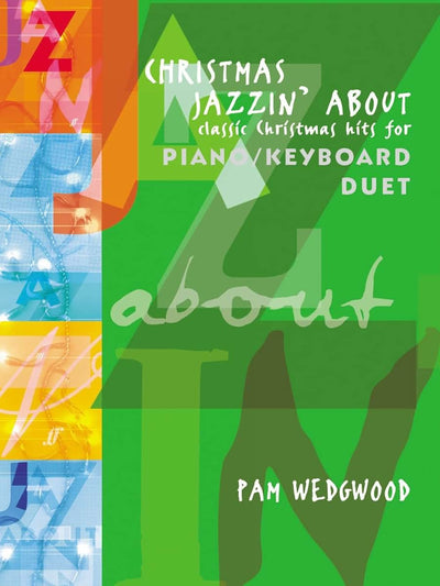 Christmas Jazzin' About for Piano Duet: Classic Christmas Hits (Faber Edition: Jazzin' About)