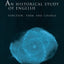 An Historical Study of English: Function, Form and Change