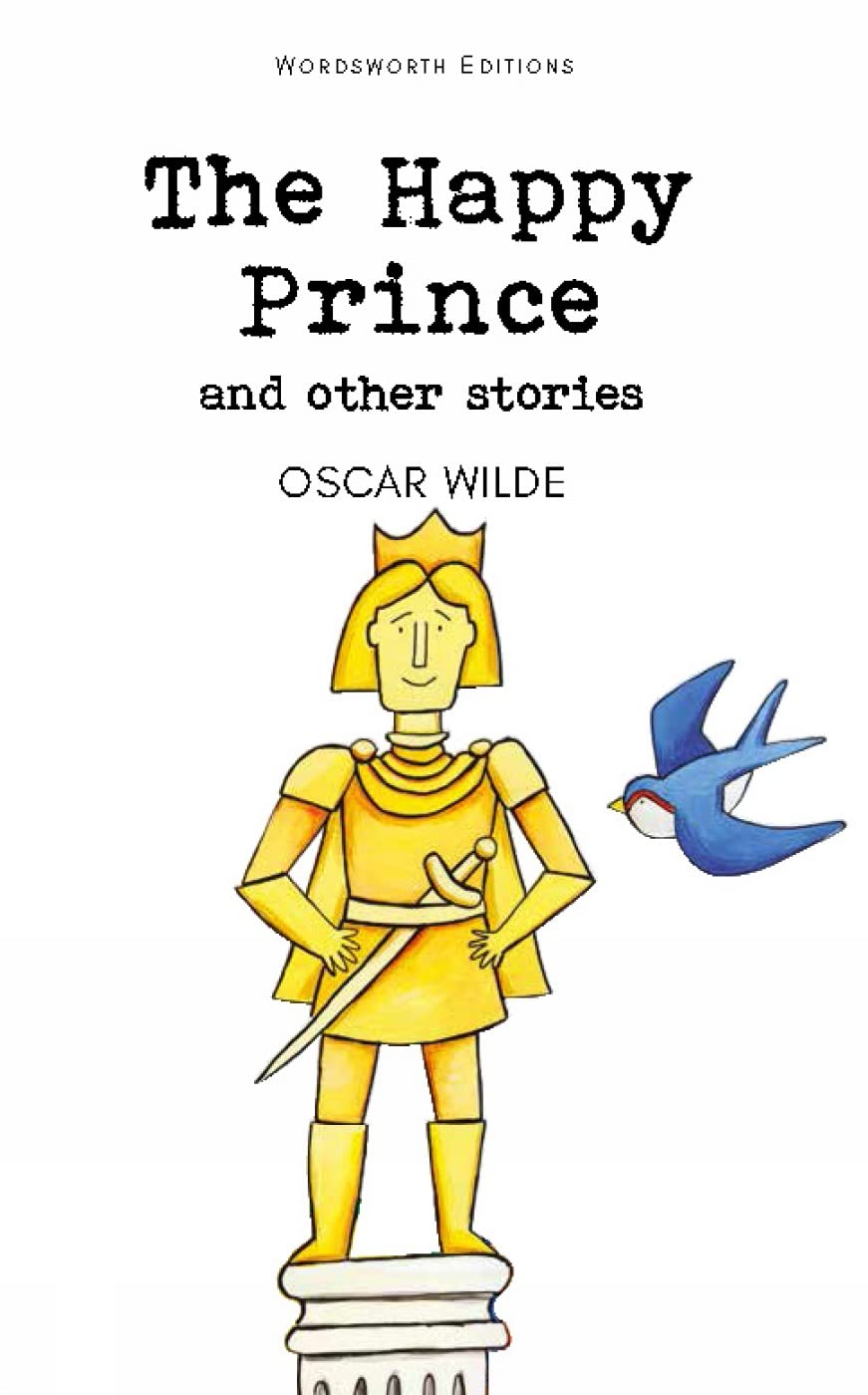 The Happy Prince & Other Stories (Wordsworth Children's Classics)