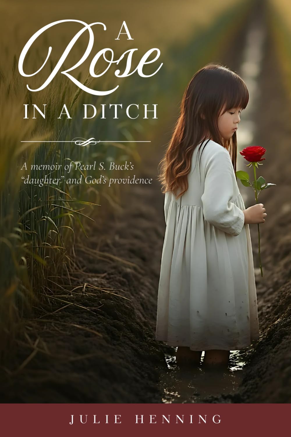 A Rose in a Ditch