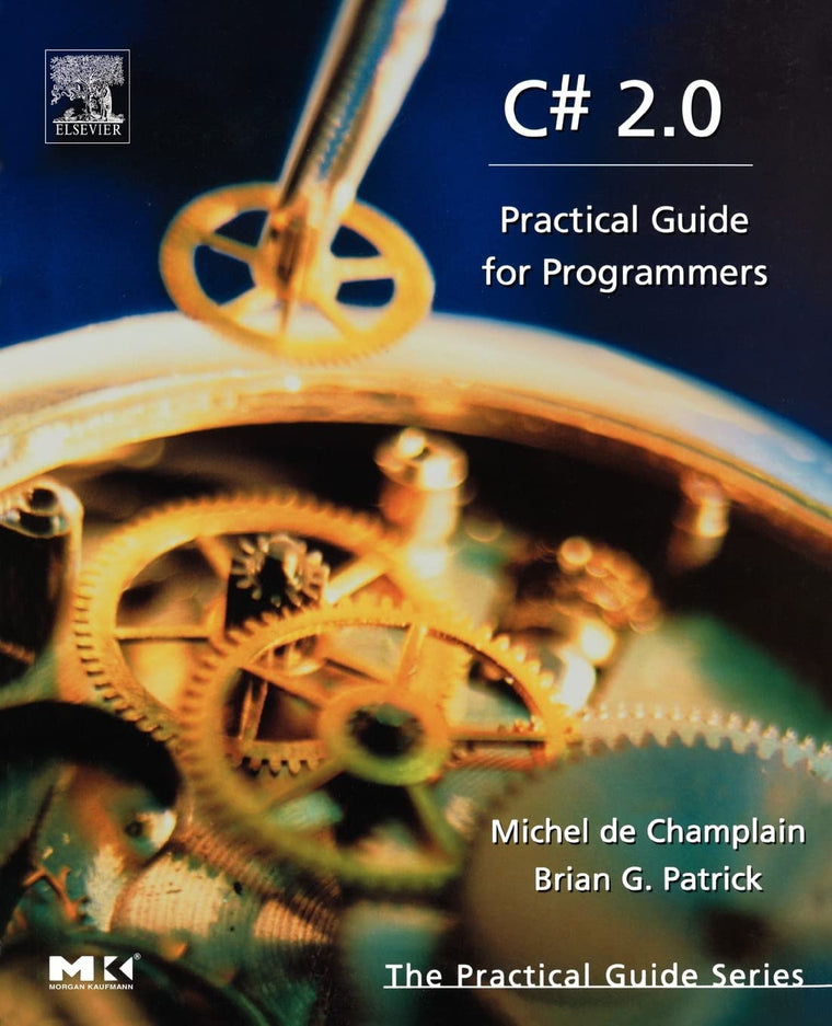 C# 2.0: Practical Guide for Programmers (The Practical Guides)