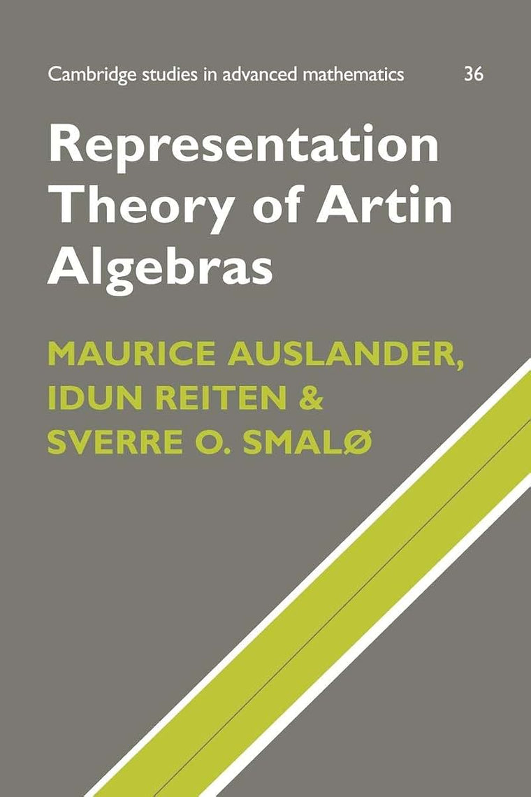 Representation Theory of Artin Algebras (Cambridge Studies in Advanced Mathematics, Series Number 36)