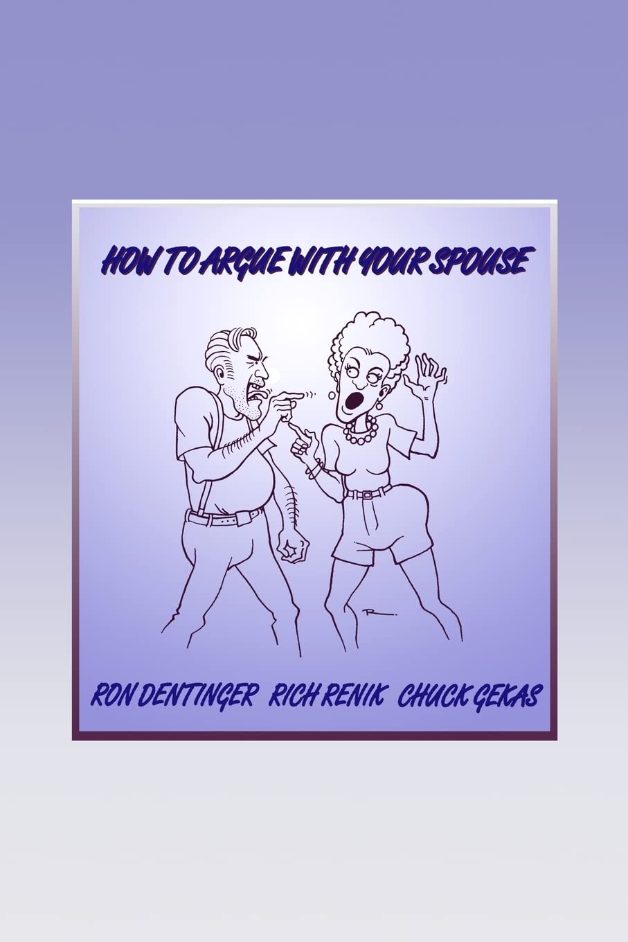How to Argue With Your Spouse