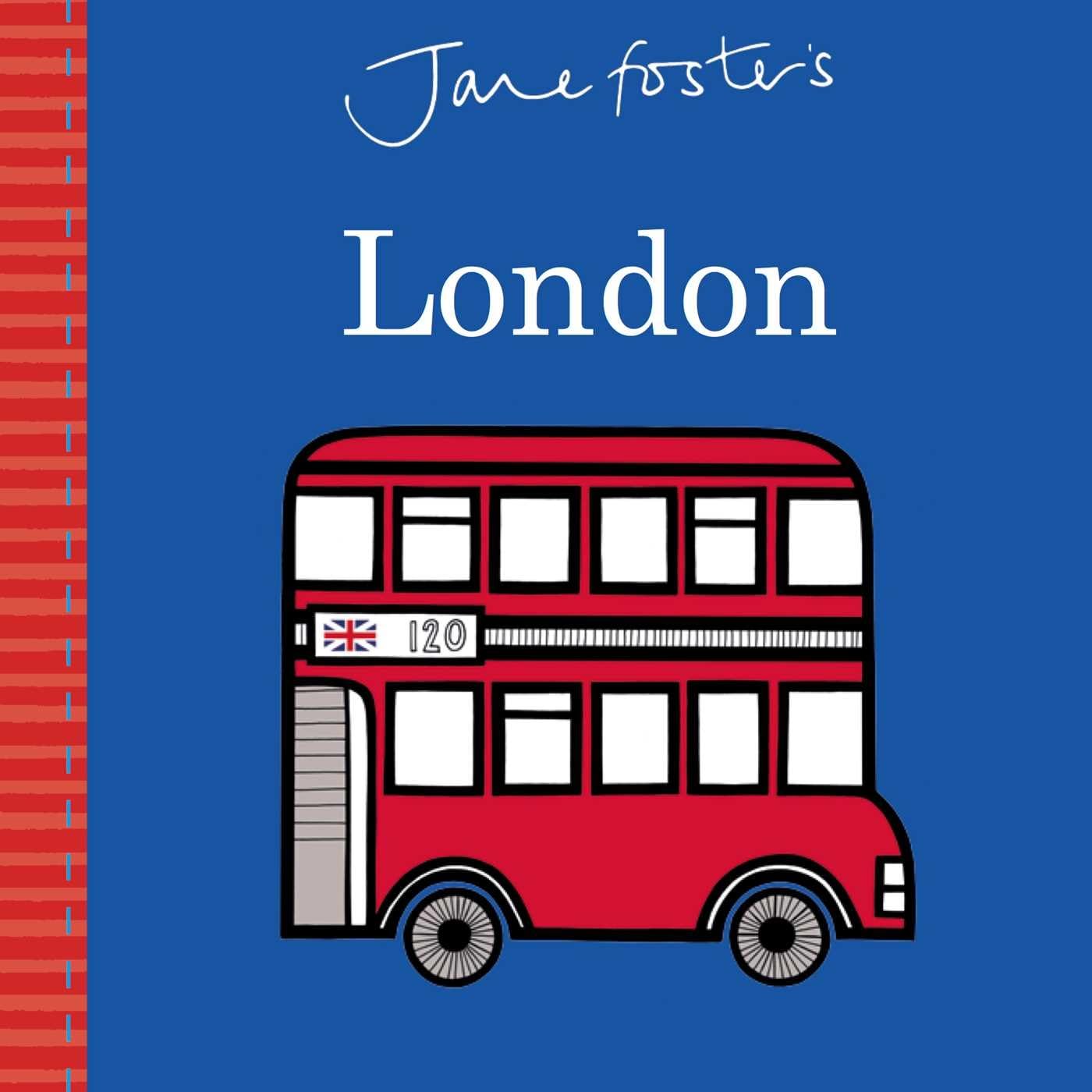 Jane Foster's Cities: London (Jane Foster Books)