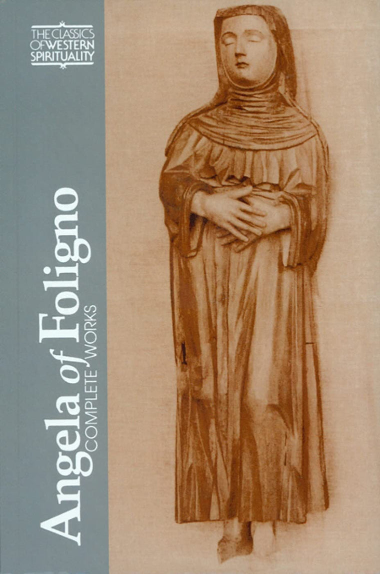 Angela of Foligno : Complete Works (Classics of Western Spirituality)