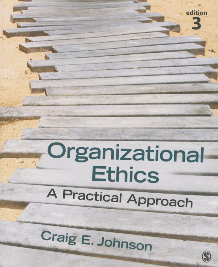Organizational Ethics: A Practical Approach
