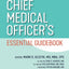 The Chief Medical Officer's Essential Guidebook