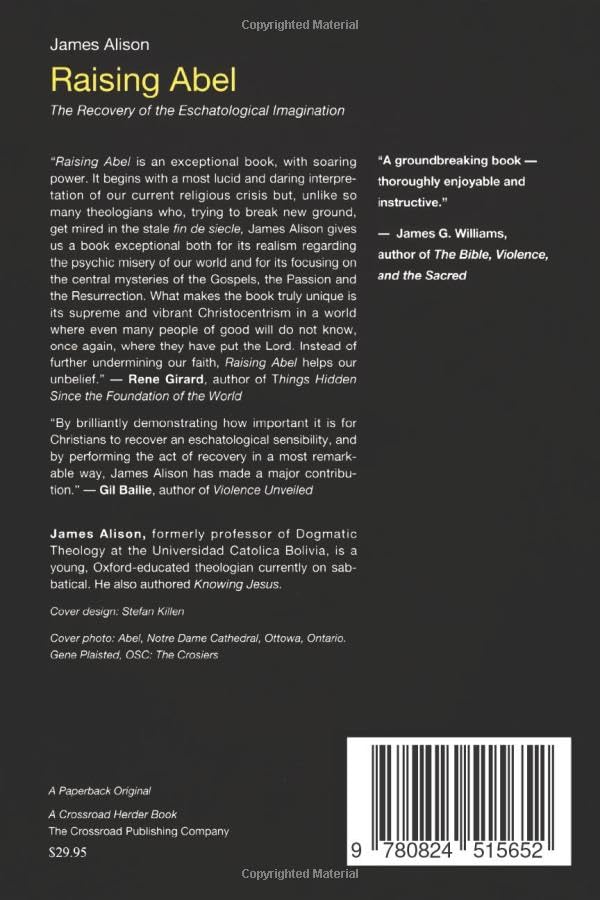 Raising Abel: The Recovery of the Eschatological Imagination