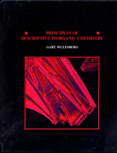 Principles of Descriptive Inorganic Chemistry