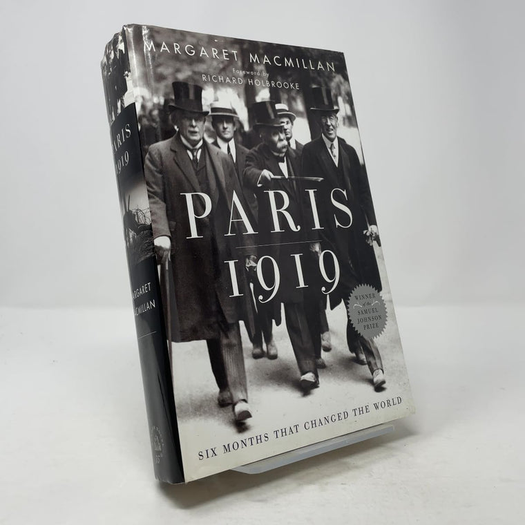 Paris 1919: Six Months That Changed the World