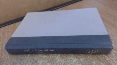 Lust in Translation: The Rules of Infidelity from Tokyo to Tennessee