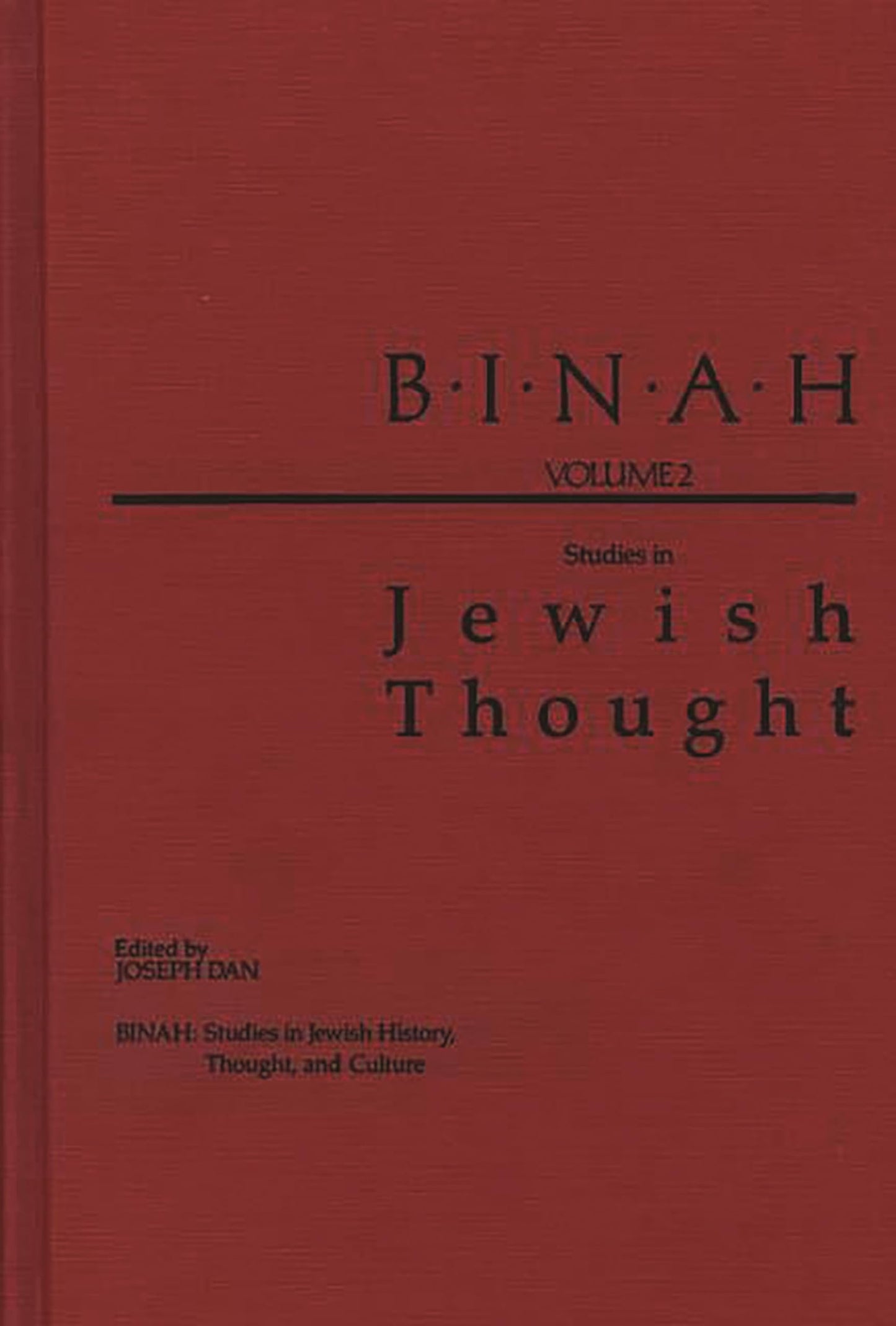 Binah: Volume II; Studies in Jewish Thought (Binah: Studies in Jewish History, Culture, and Thought)