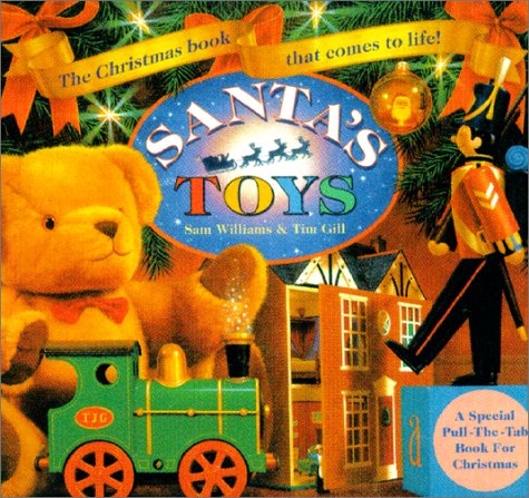 Santa's Toys: The Christmas Book That Comes to Life