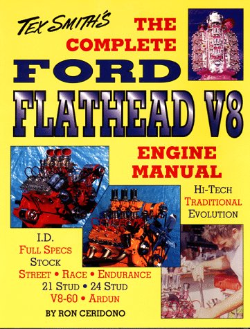 The Complete Ford Flathead V8 Engine Manual