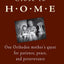 Close to Home: One Orthodox Mother's Quest for Patience, Peace, and Perseverance
