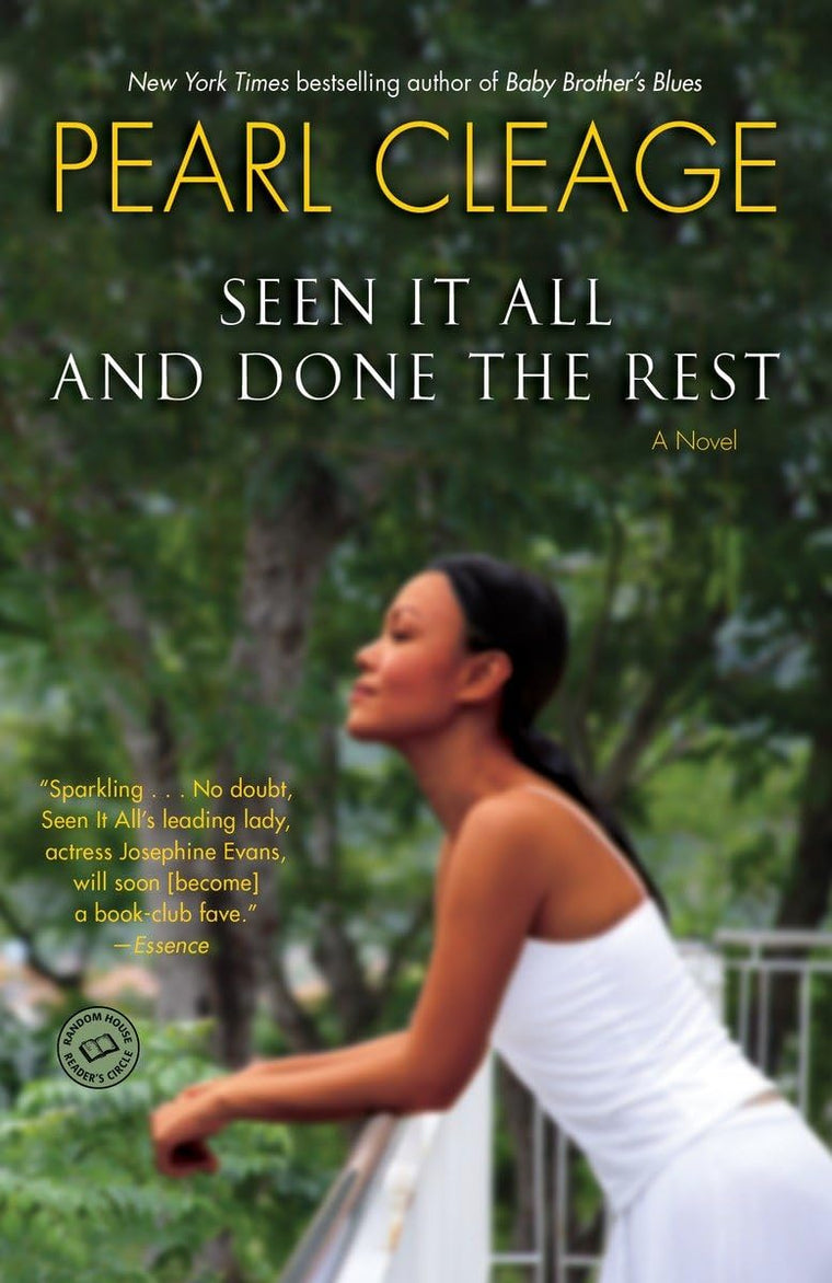 Seen It All and Done the Rest: A Novel (Random House Reader's Circle)