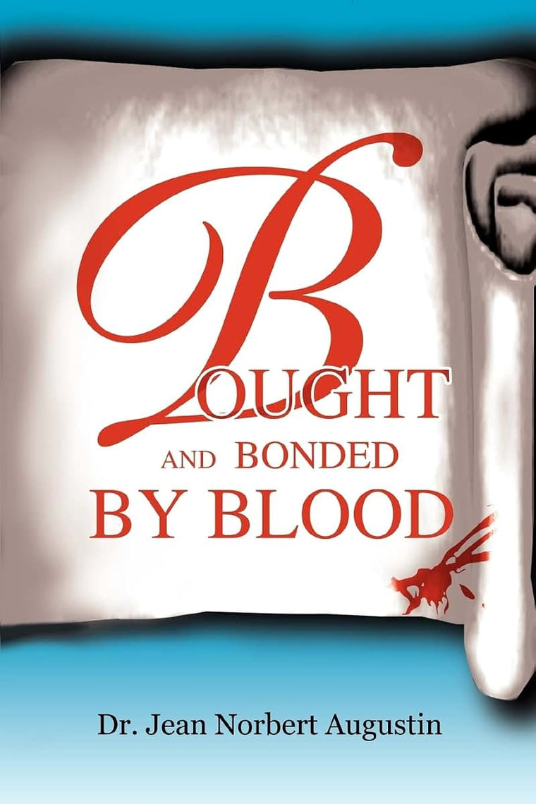 Bought And Bonded By Blood