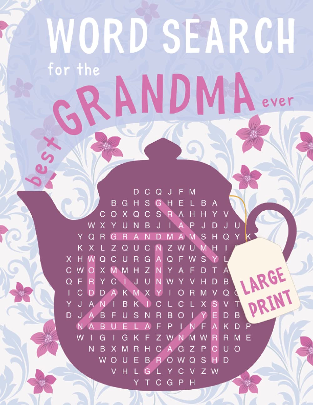 Large Print Word Search for Grandma: 100 Large Print Word Search Puzzles for Seniors and Adults