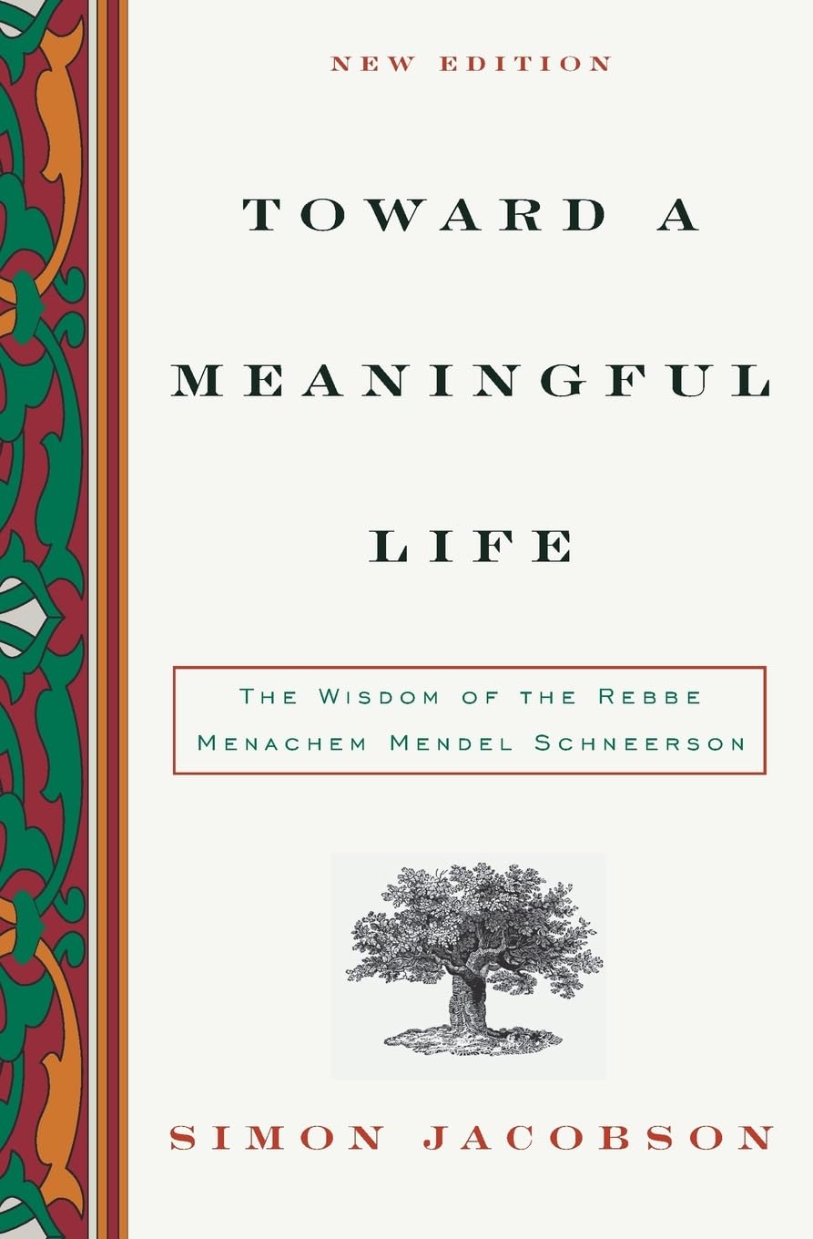 Toward a Meaningful Life, New Edition: The Wisdom of the Reb