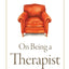 On Being a Therapist