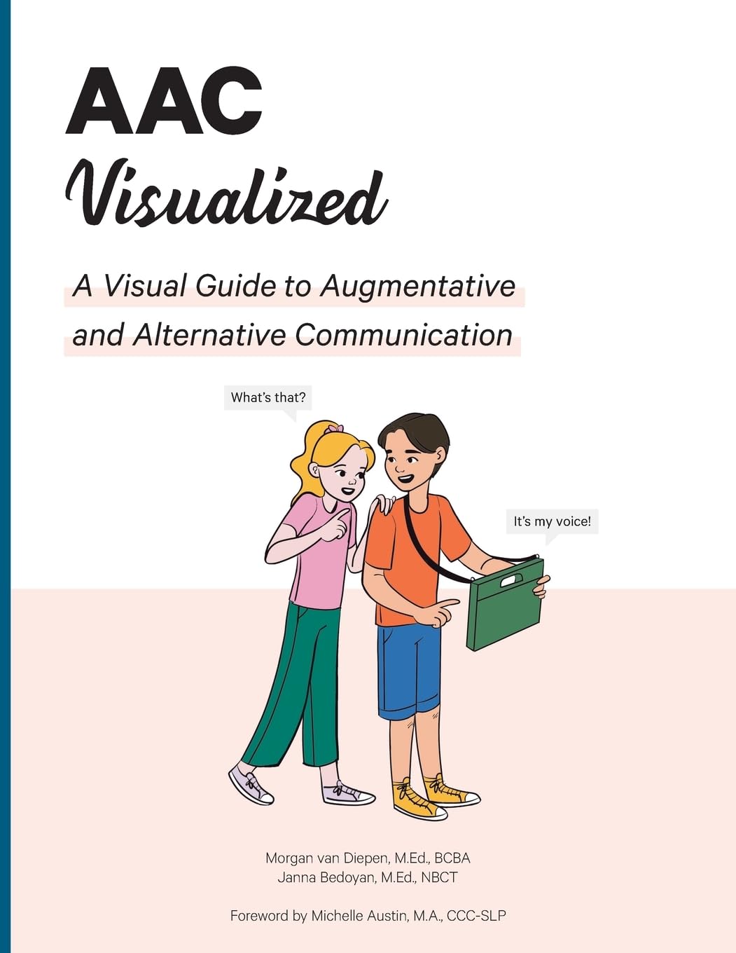 AAC Visualized: A Visual Guide to Augmentative and Alternative Communication
