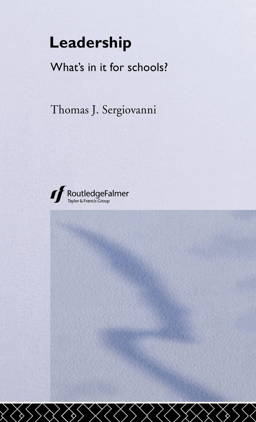 Leadership: What's In It For Schools?