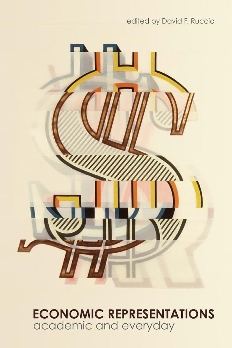 Economic Representations (Routledge Frontiers of Political Economy)