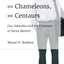 Peacocks, Chameleons, Centaurs: Gay Suburbia and the Grammar of Social Identity