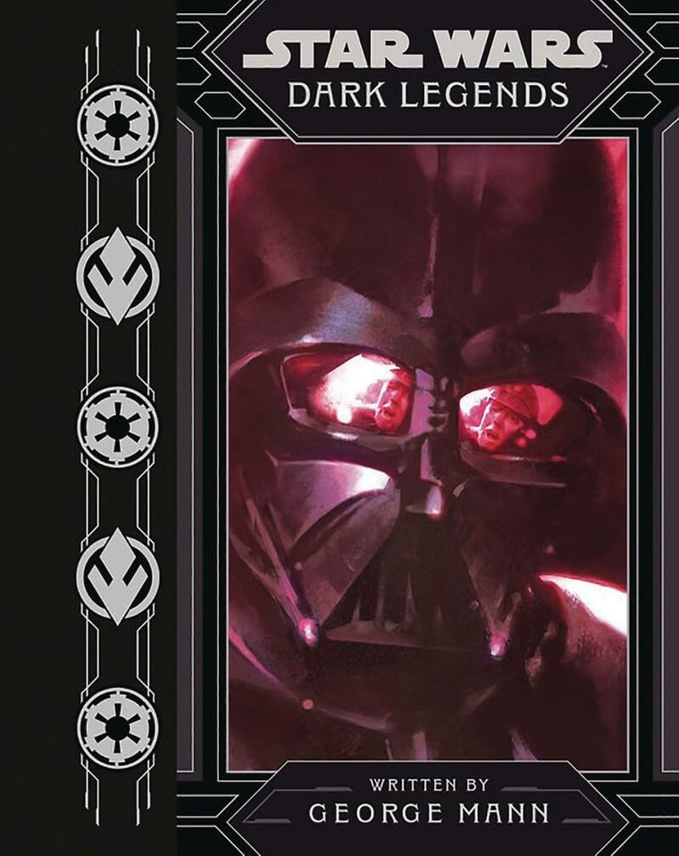 Star Wars Dark Legends by Mann, George