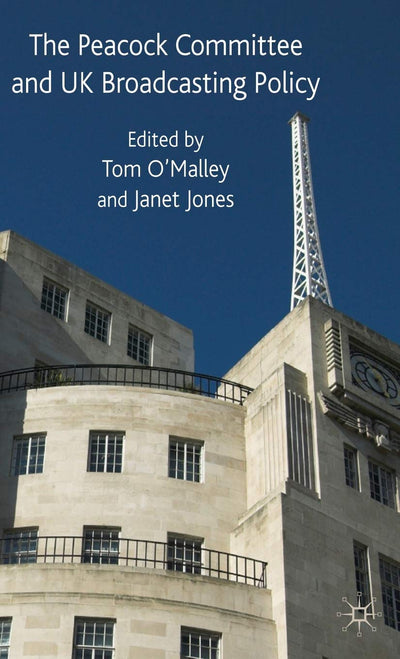 The Peacock Committee and UK Broadcasting Policy