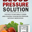Blood Pressure Solution: The Path to Naturally Lower and Control your Blood Pressure, Without Medication