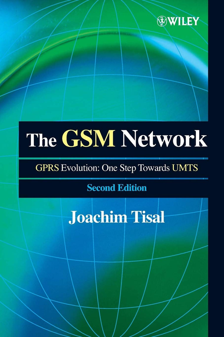 The GSM Network: The GPRS Evolution: One Step Towards UNTS