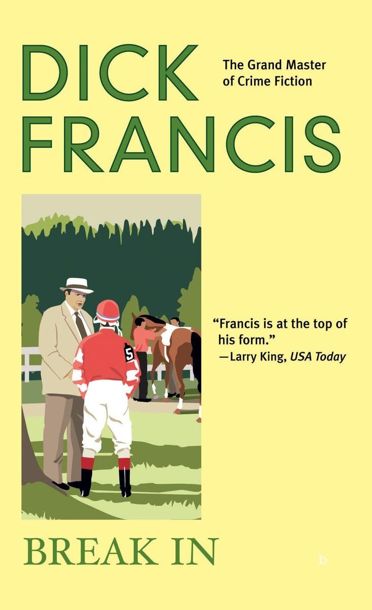 Break In (A Dick Francis Novel)