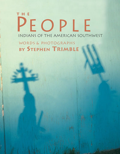 The People: Indians of the American Southwest