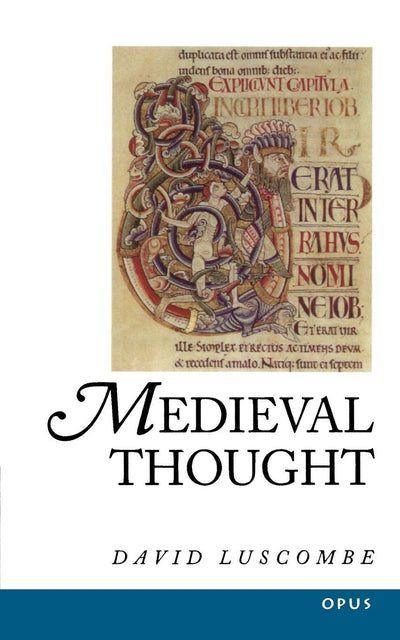 Medieval Thought (History of Western Philosophy)