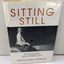 Sitting Still: An Encounter with Christian Zen