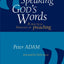 Speaking God's Words: A Practical Theology of Preaching