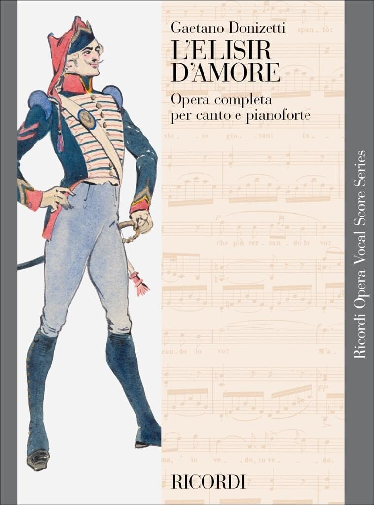 L'elisir d'amore: Vocal Score (Ricordi Opera Vocal Score)