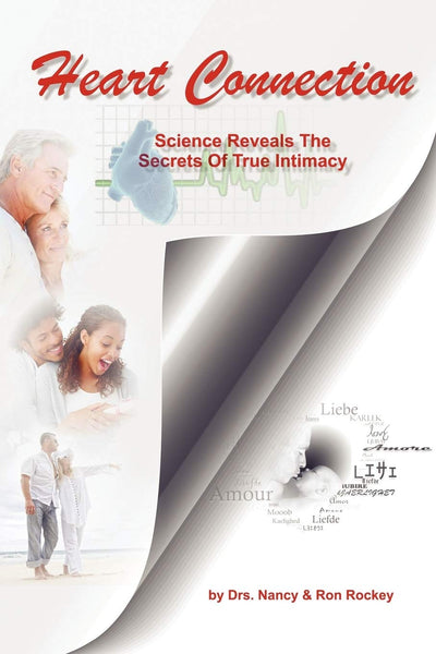 Heart Connection: Science Reveals the Secrets of True Intimacy