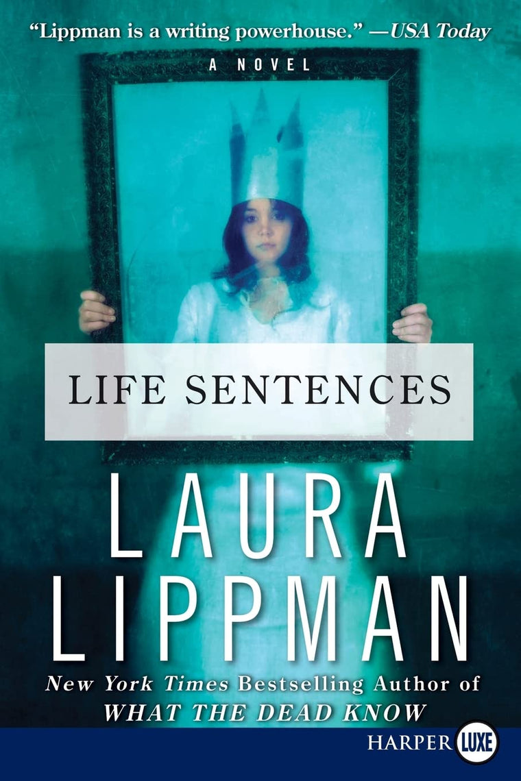 Life Sentences: A Novel
