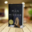 The Man in the Mirror: Solving the 24 Problems Men Face