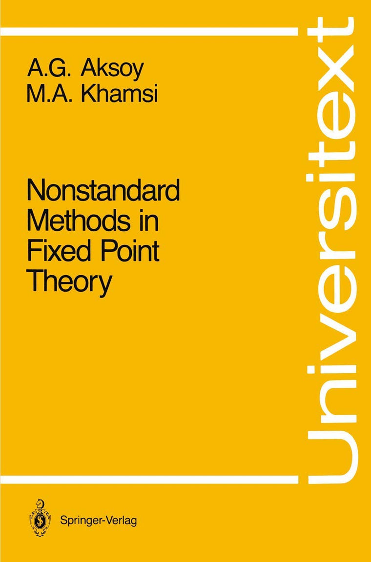 Nonstandard Methods in Fixed Point Theory (Universitext)