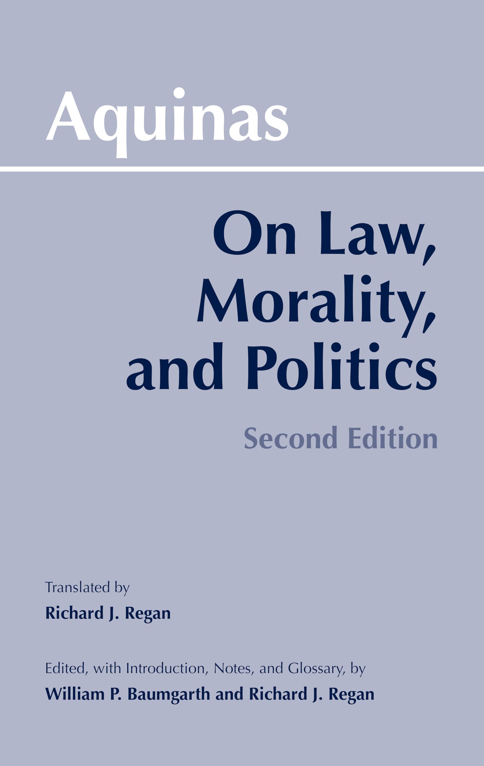 On Law, Morality and Politics, 2nd Edition (Hackett Classics)
