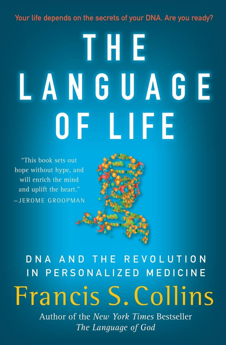The Language of Life: DNA and the Revolution in Personalized