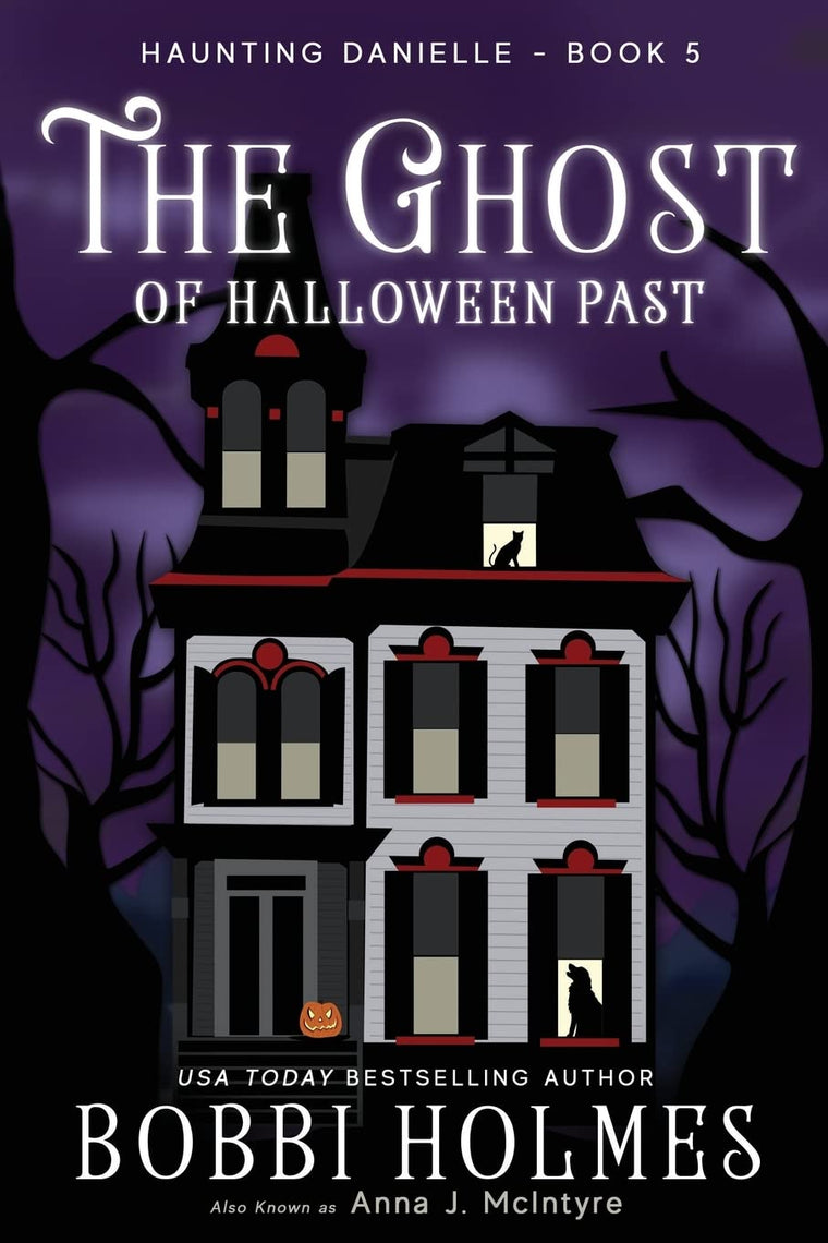 The Ghost of Halloween Past (Haunting Danielle)